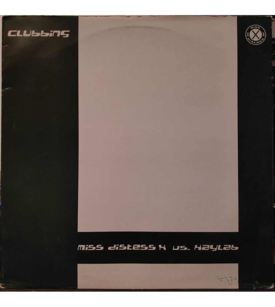 Miss Distess X vs. Kaylab ‎– Clubbing 