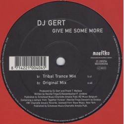 DJ Gert ‎– Give Me Some More (MOSTIKO)