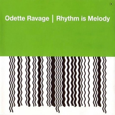 Odette Ravage ‎– Rhythm Is Melody