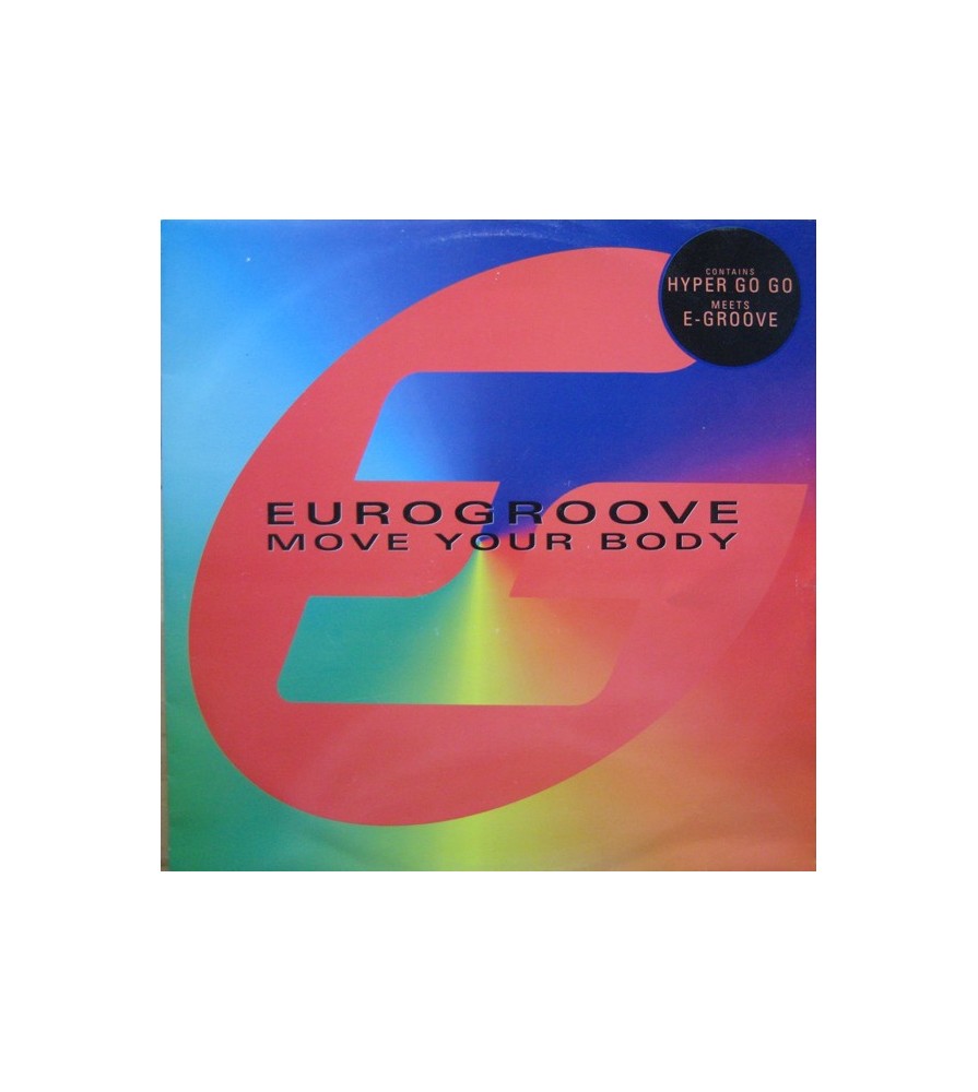 Eurogroove ‎– Move Your Body (BLANCO Y NEGRO)