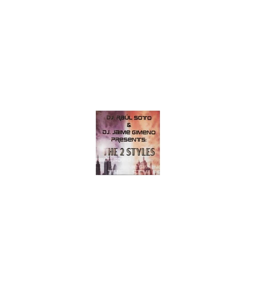 DJ Raúl Soto & DJ Jaime Gimeno - The 2 Styles Vol. 1 (BASES MÍTICAS¡¡)