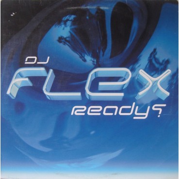 DJ Flex – Ready DJ Flex – Ready