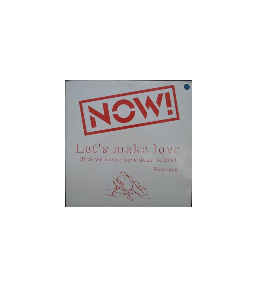 Now! ‎– Let's Make Love (Remixes) 