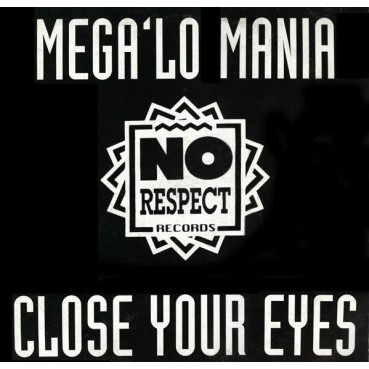 Mega 'Lo Mania – Close Your Eyes