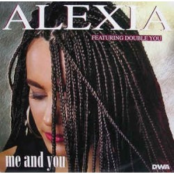 Alexia - Me And You (SELLO DWA)