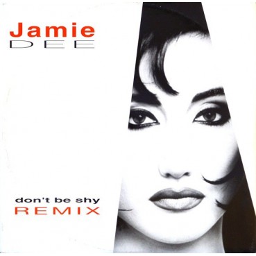  Jamie Dee ‎– Don't Be Shy (Remix) 