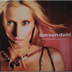 Ian Van Dahl – Where Are You Now?