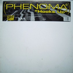 Phenoma ‎– Hooks Up 