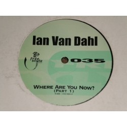 Ian Van Dahl – Where Are You Now? (Part 1) 