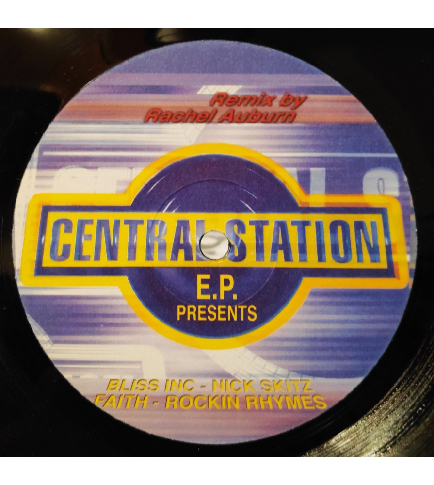 Bliss Inc - Faith / Nick Skitz - Rockin Rhymes (Central Station EP)