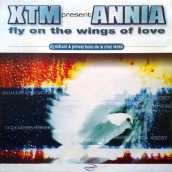 XTM Present Annia - Fly On The Wings Of Love (VINILO ORIGINAL BLANCO¡¡)