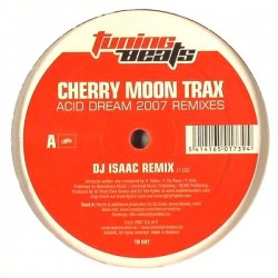 Cherry Moon Trax - Acid Dream 2007 DJ ISAAC(RECOMENDADO DJ RAI,PELOTAZO¡¡)