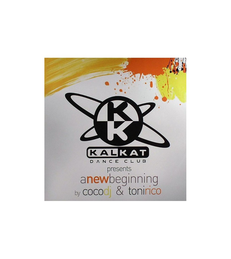 Kal Kat Dance Club By Coco DJ & Toni Rico ‎– A New Beginning 