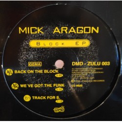Mick Aragon ‎– Block EP 