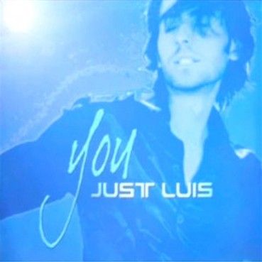 Just Luis - You