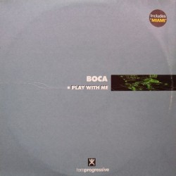Boca ‎– Play With Me