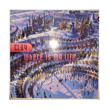 Clay - Where Is My Life (JOYA¡¡)