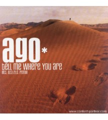 Ago ‎– Tell Me Where You...