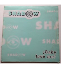 Shadow ‎– Baby Love Me