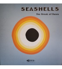 Seashells ‎– Break Of Dawn...