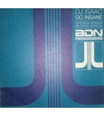 DJ Isaac ‎– Go Insane (ADN...