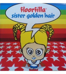 Floorfilla ‎– Sister Golden...
