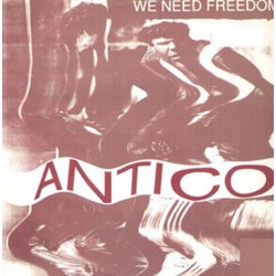 Antico - We Need Freedom(2 MANO,PELOTAZO REMEMBER DEL 92¡¡ TEMAZO¡¡)