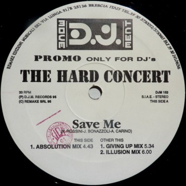 Hard Concert, The - Save Me(2 MANO,REMEMBER BUENISIMO¡¡ PELOTAZO DEL 95)