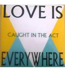 Caught In The Act  – Love...