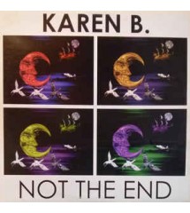 Karen B - Not The End...