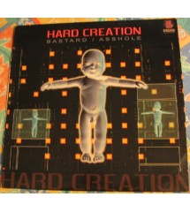 Hard Creation – Bastard /...
