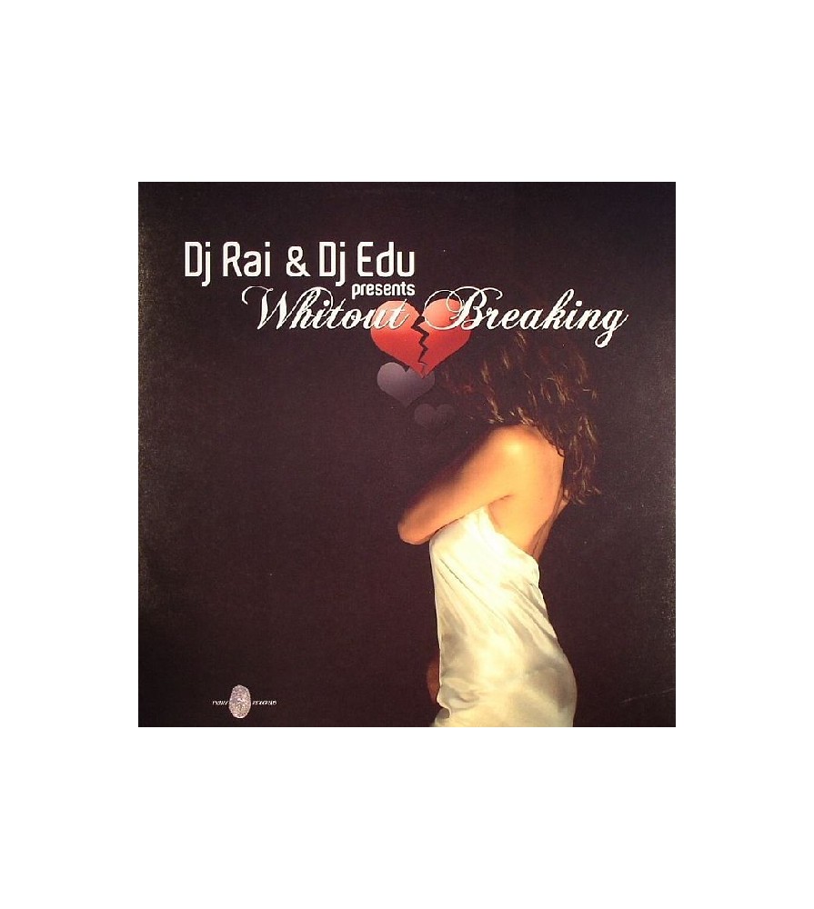 DJ Rai & DJ Edu - Without Breaking