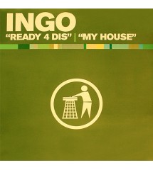 Ingo - Ready 4 Dis / My House