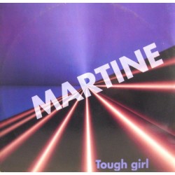 Martine - Tough Girl(2 MANO,CANTADITO REMEMBER¡¡)