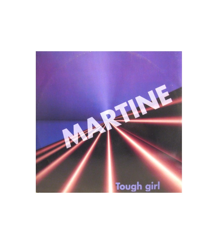 Martine - Tough Girl(2 MANO,CANTADITO REMEMBER¡¡)