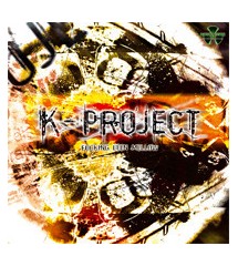 K-Project – Fucking Been...