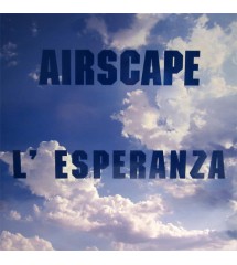 Airscape ‎– L'Esperanza...