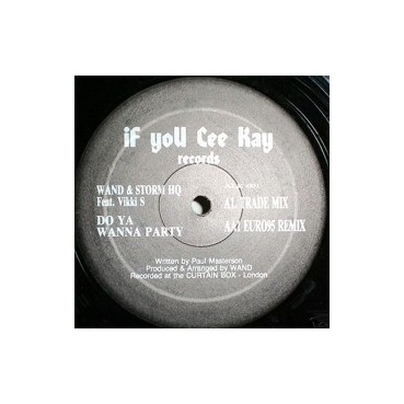 Wand & Storm HQ - Do Ya Wanna Party(2 MANO,BASE REMMBER DEL 95,100% ENERGIA¡¡)