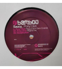 Saucy ‎– Pony Club...