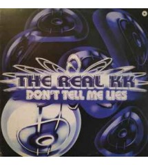 Real KK - Don't Tell Me Lies