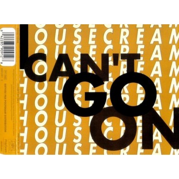 Housecream - I Can't Go On(2 MANO,NUEVECITO¡¡)