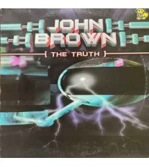 John Brown ‎– The Truth