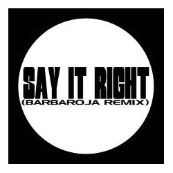 White Label-Say it right/Walk away(PELOTAZOS MUYYY BUSCADOS¡¡ COPIA UNICA¡)