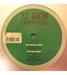 12 Inch Thumpers – Gotta...