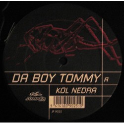 Da Boy Tommy - Kol Nedra(DISCO ORIGINAL NUEVO,BUSCADISIMO¡¡¡)