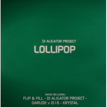 DJ Aligator Project - Lollipop(SCOUSE UK¡¡)