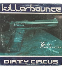 Killerbounce – Dirty Circus...