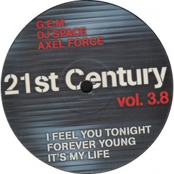 Various - 21st Century Vol. 3.8(INCLUYE GEMM-I FEEL YOU TONIGHT & AXEL FORCE-IT'S MY LIFE¡¡)