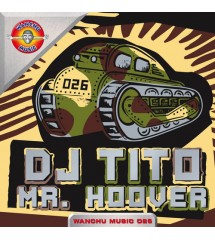 DJ Tito – Mr. Hoover