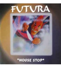 Futura  ‎– House Stop